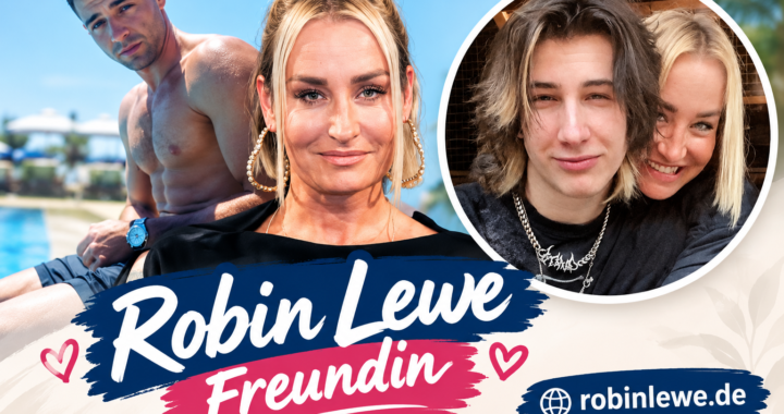 Robin Lewe Freundin